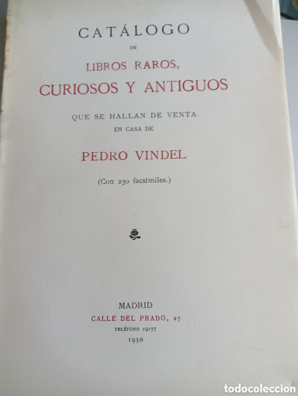 Libros antiguos: Cat&aacute;logo de libros raros curiosos y antiguos Pedro vindel