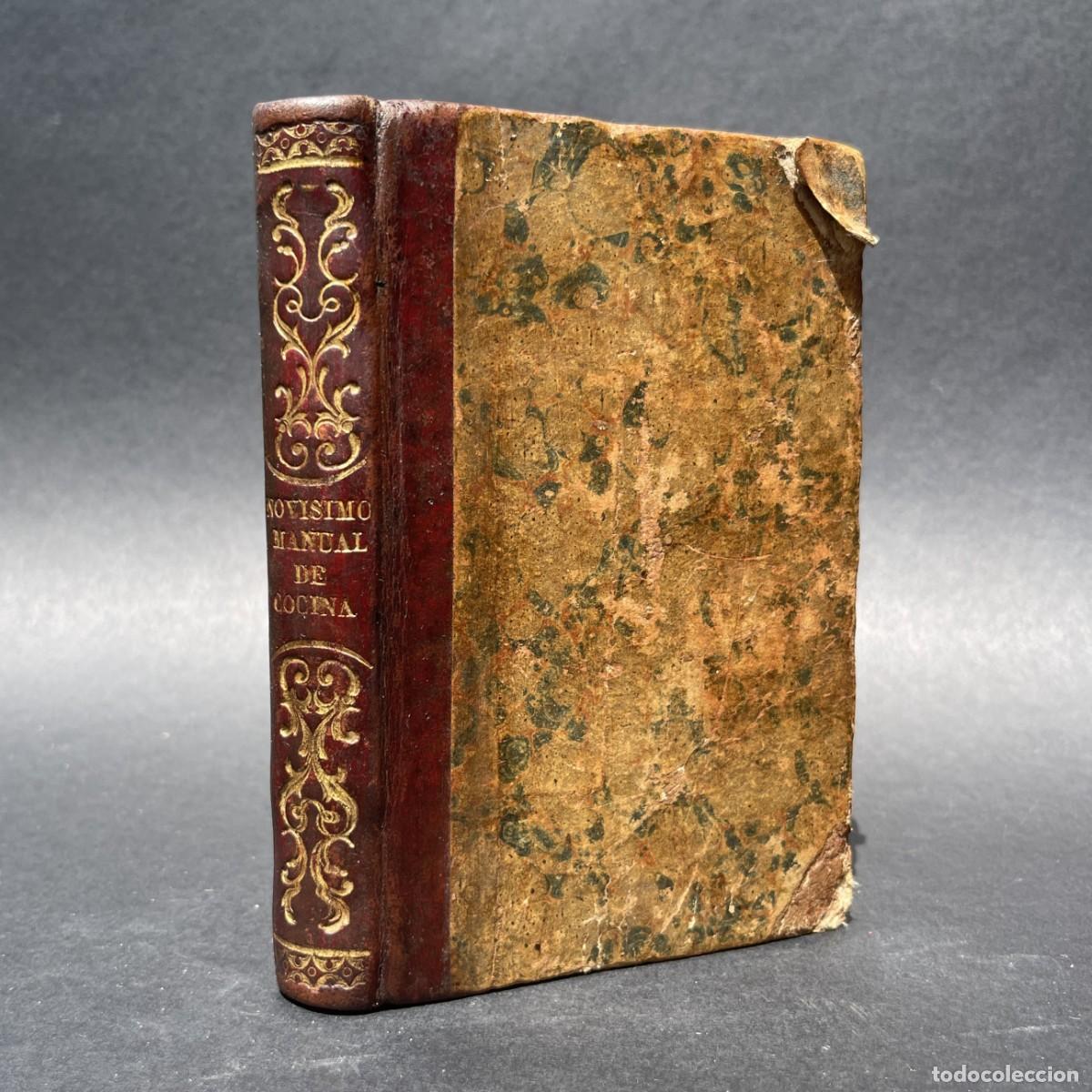 Libros antiguos: A&ntilde;o 1849 - Nov&iacute;simo diccionario-Manual del arte de cocina - Recetas - Gastronom&iacute;a