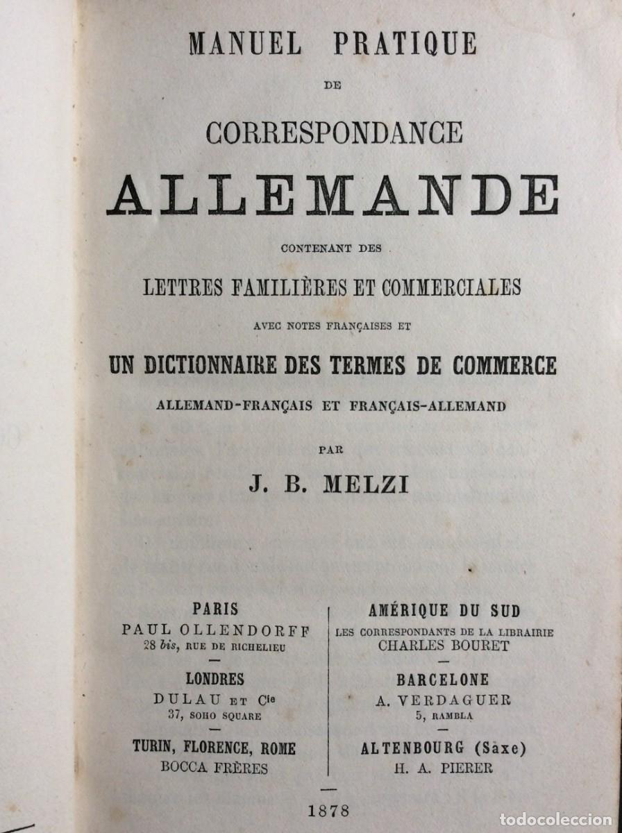 Libros antiguos: Manuel pratique de correspondance Allemande. Contenant des Lettres famili&egrave;res et Commerciale...1878.