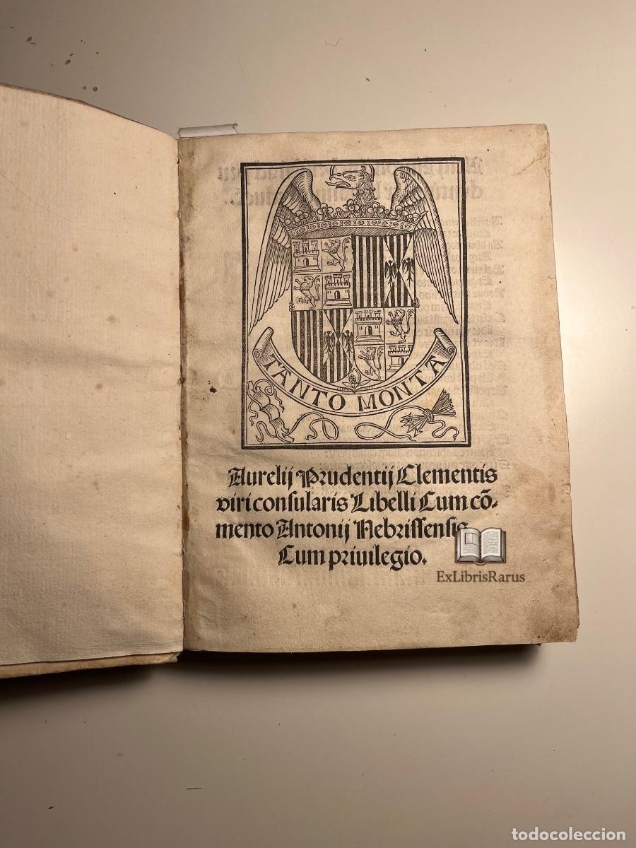 Libros antiguos: Aurelii Prudentii Clementis Libelli cum commento Antonii Nebrissensis. Logro&ntilde;o, Brocar 1512