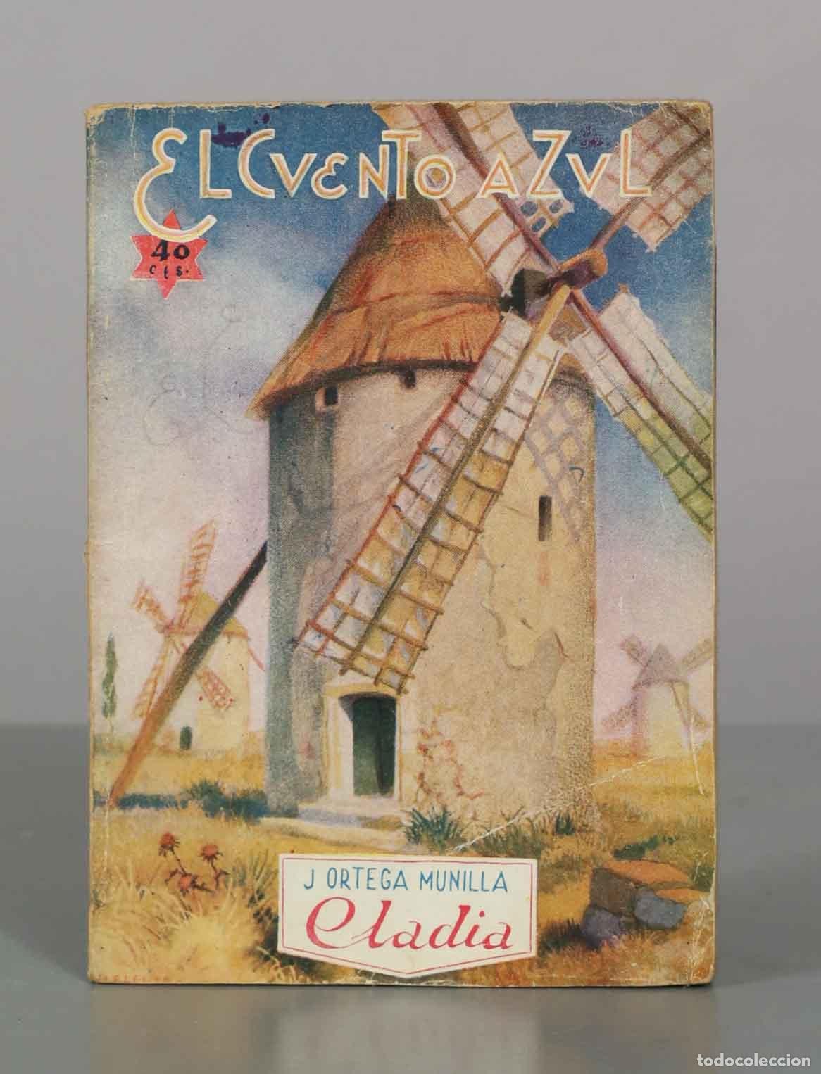 Libros antiguos: El Cuento Azul - Eladia - J. Ortega Munilla - Foto 1