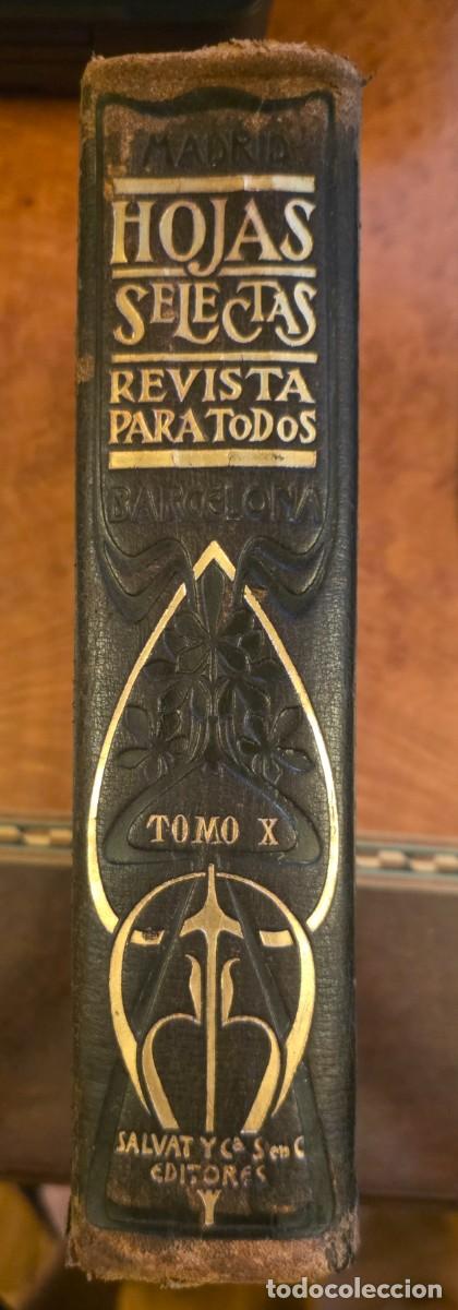 Libros antiguos: Hojas selectas tomo X, a&ntilde;o d&eacute;cimo, 1911