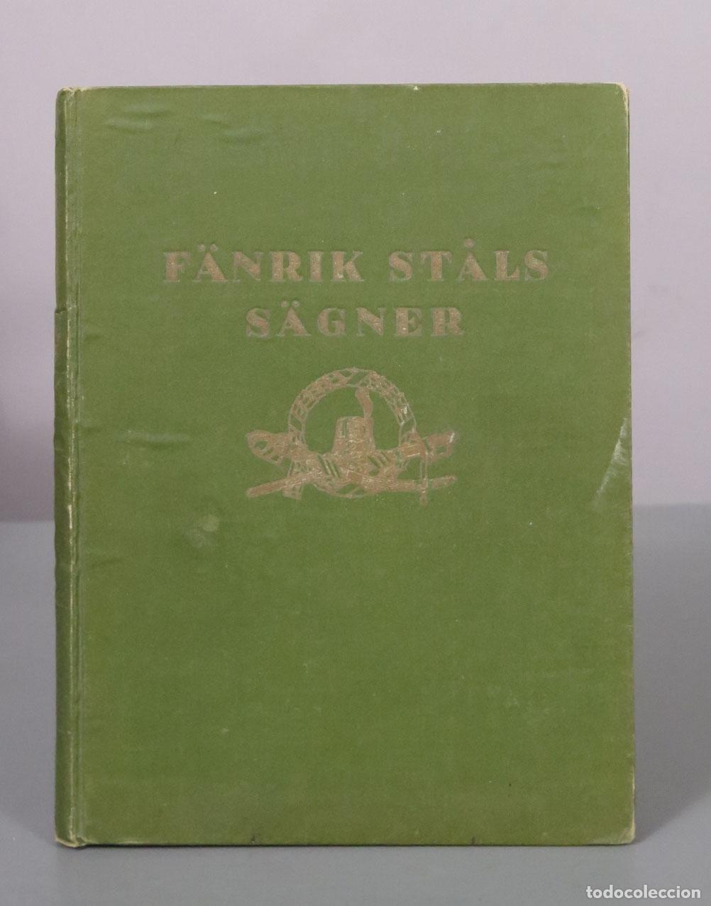 Libros antiguos: F&auml;nrik St&aring;ls s&auml;gner - Johan Ludvig Runeberg - Albert Edelfelt - S&ouml;derstr&ouml;m 1920