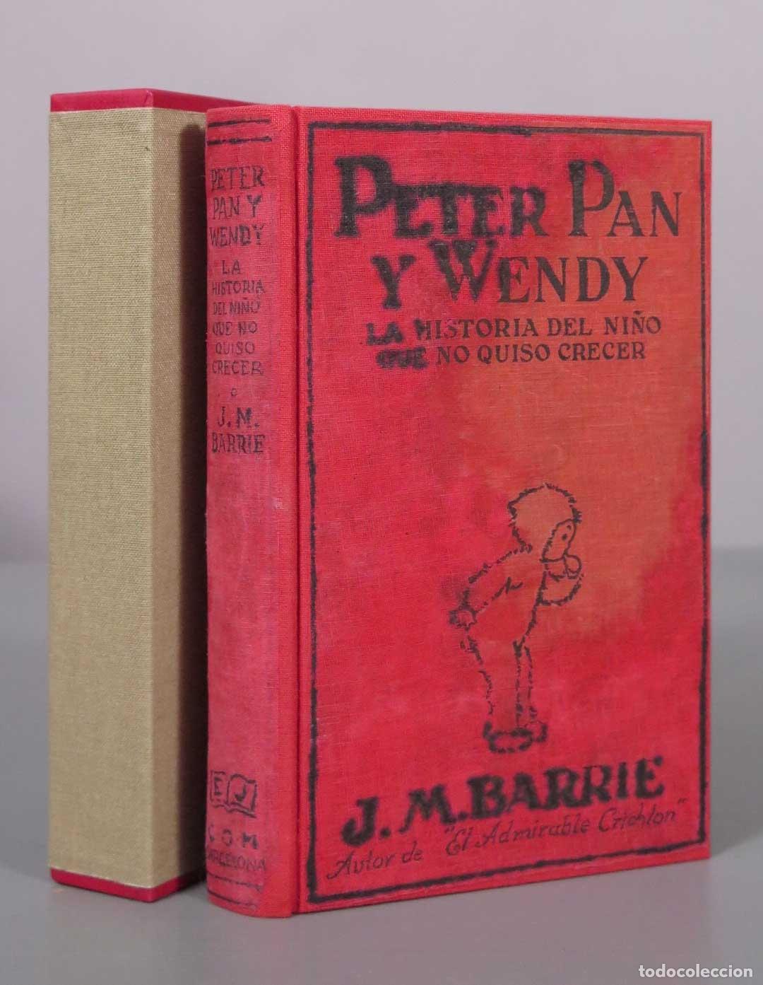 Libros antiguos: Peter Pan y Wendy. La Historia del ni&ntilde;o que no quiso crecer - J.M. Barrie - Editorial Juventud
