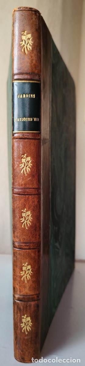 Libros antiguos: JARDINS D'AUJOURD'HUI - 1932 - COMIT&Eacute; DE L'ART DES JARDINS-SOCI&Eacute;T&Eacute; NATIONALE D'HORTICULTURE - FRANCE