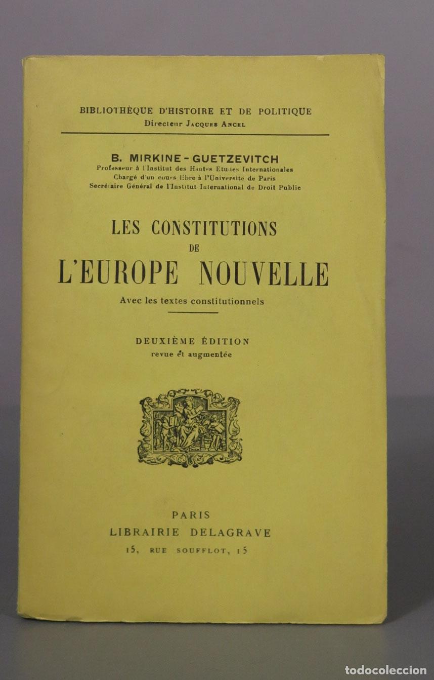 Libros antiguos: Les Constitutions de l&acute;Europe Nouvelle - Boris Mirkine-Guetz&eacute;vitch - Librairie Delagrave