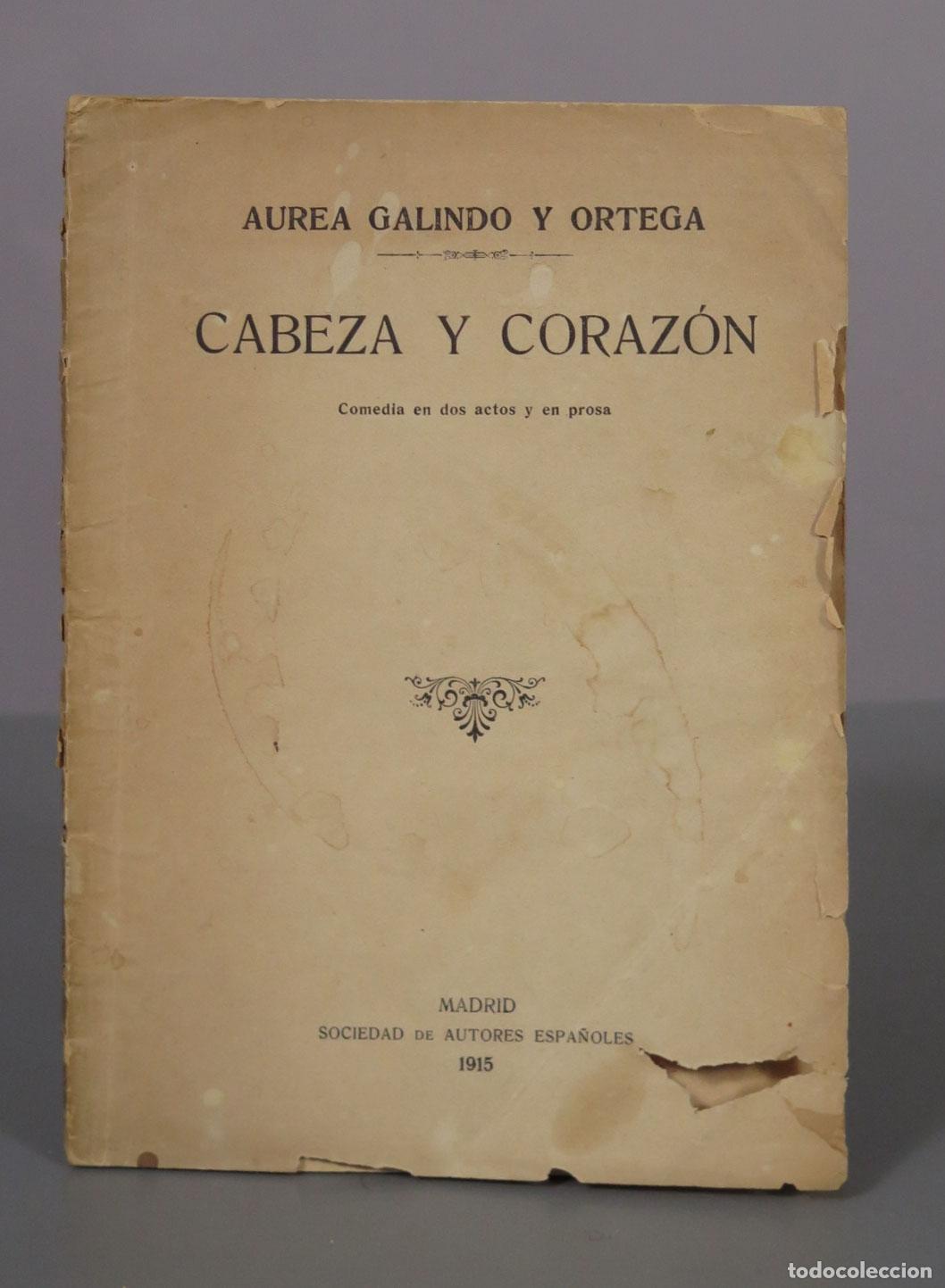 Libros antiguos: Cabeza y coraz&oacute;n - Aurea Galindo y Ortega