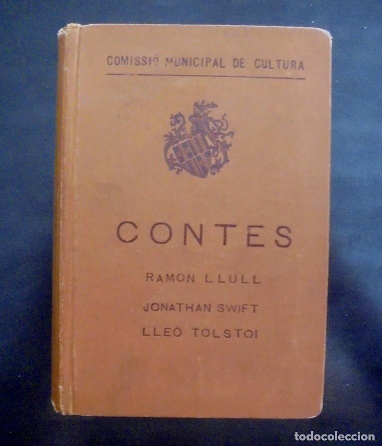 Libros antiguos: Contes Ramon Llull Jonathan Swift Lle&oacute; Tolstoi 1905 Comissi&oacute; Municipal de Cultura Barcelona