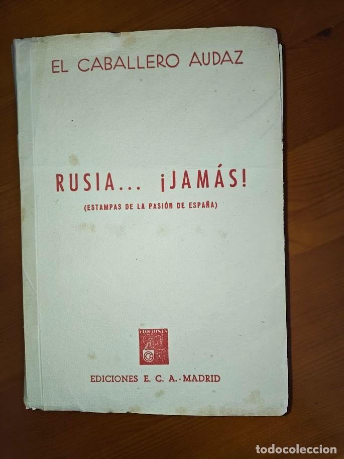 Libros antiguos: RUSIA...&iexcl;JAM&Aacute;S! ESTAMPAS DE LA PASION DE ESPA&Ntilde;A