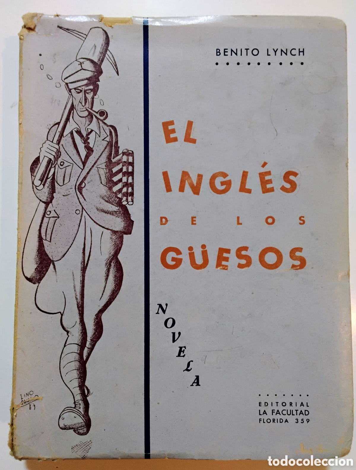 Libros antiguos: Benito Lynch &ndash; El ingl&eacute;s de los g&uuml;esos &ndash; Editorial La Facultad &ndash; 1937