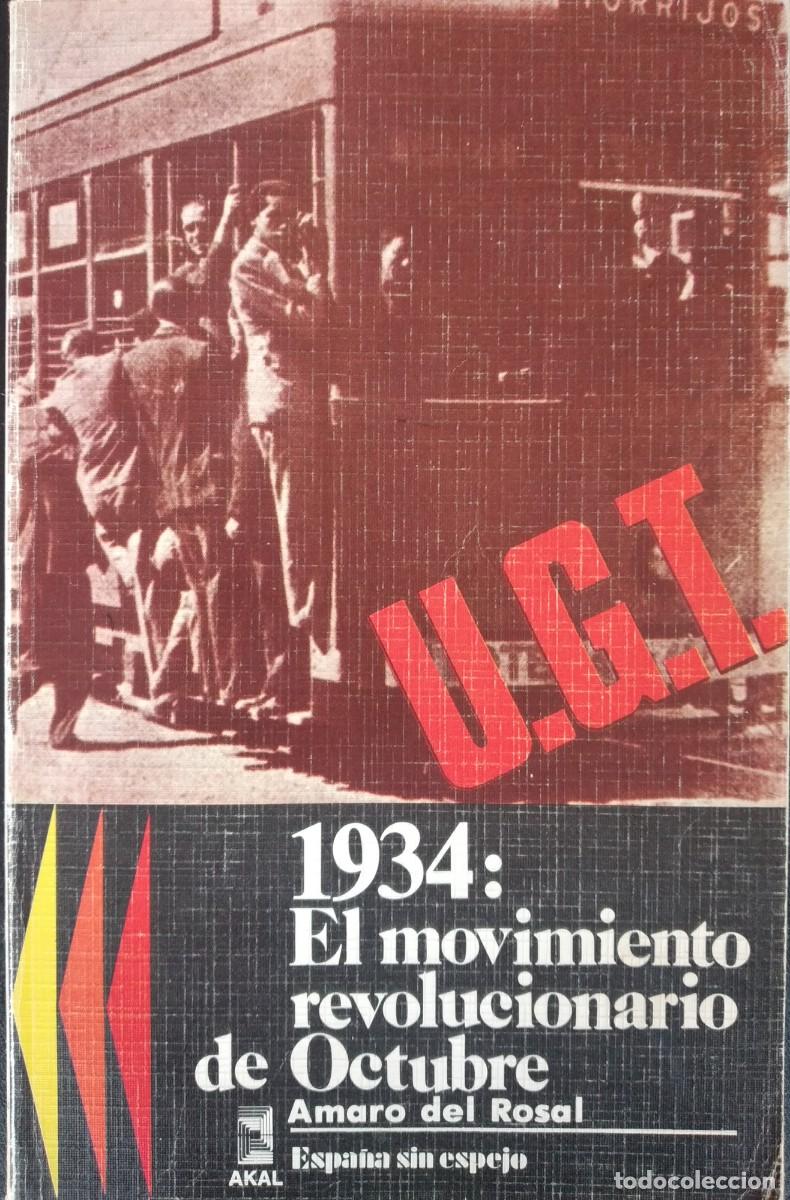 Libros antiguos: 1934: El movimiento revolucionario de Octubre -Rosal, Amaro del