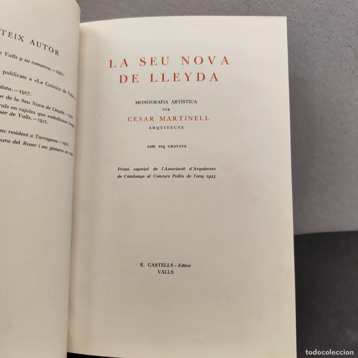 Libros antiguos: LA SEU NOVA DE LLEYDA - CESAR MARTINELL - 104 GRAVATS - E. CASTELLS EDITOR - 1926 / 1193