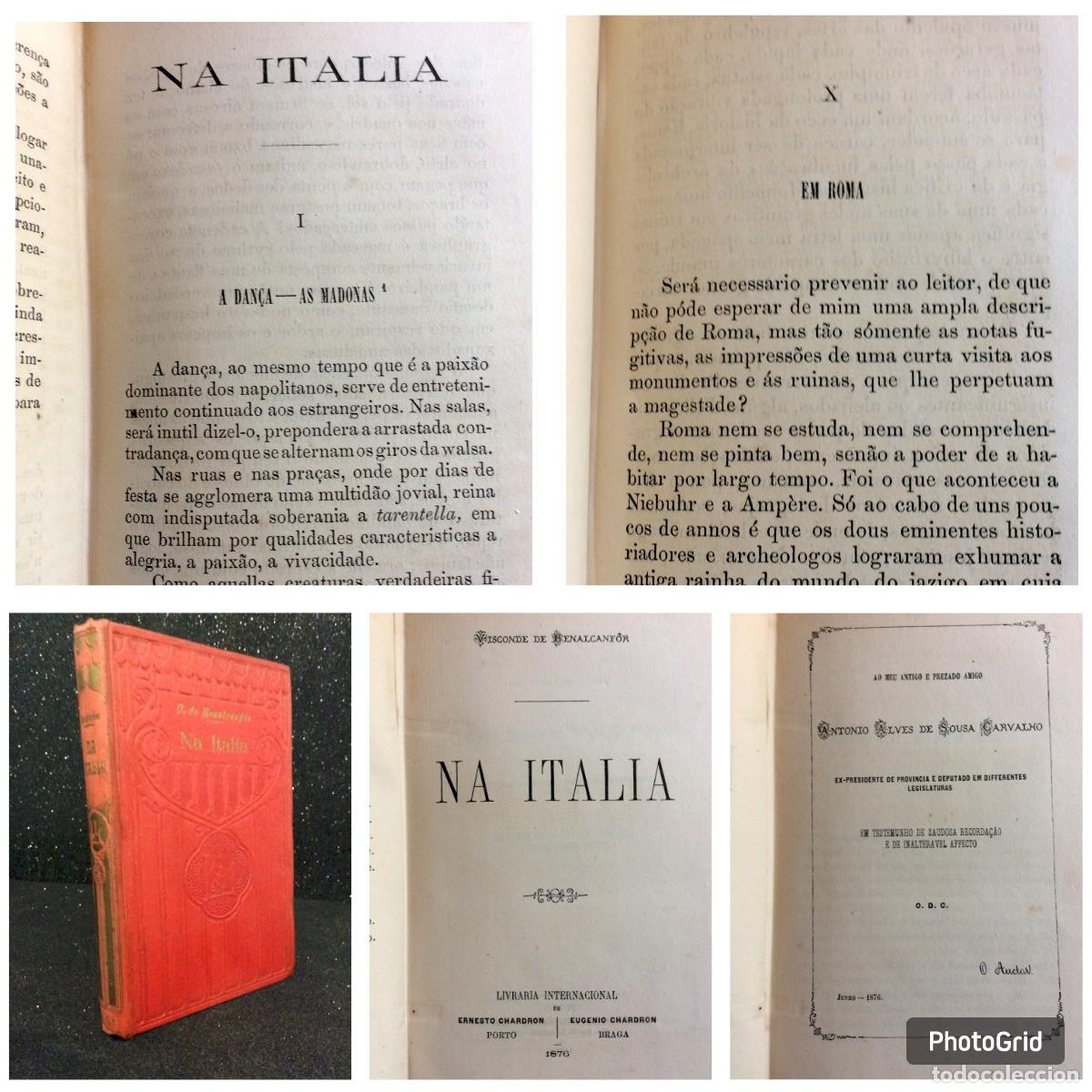 Libros antiguos: NA ITALIA. Por Visconde de Benalcanf&ocirc;r (Ricardo Augusto Pereira Guimar&atilde;es), 1876. Raro