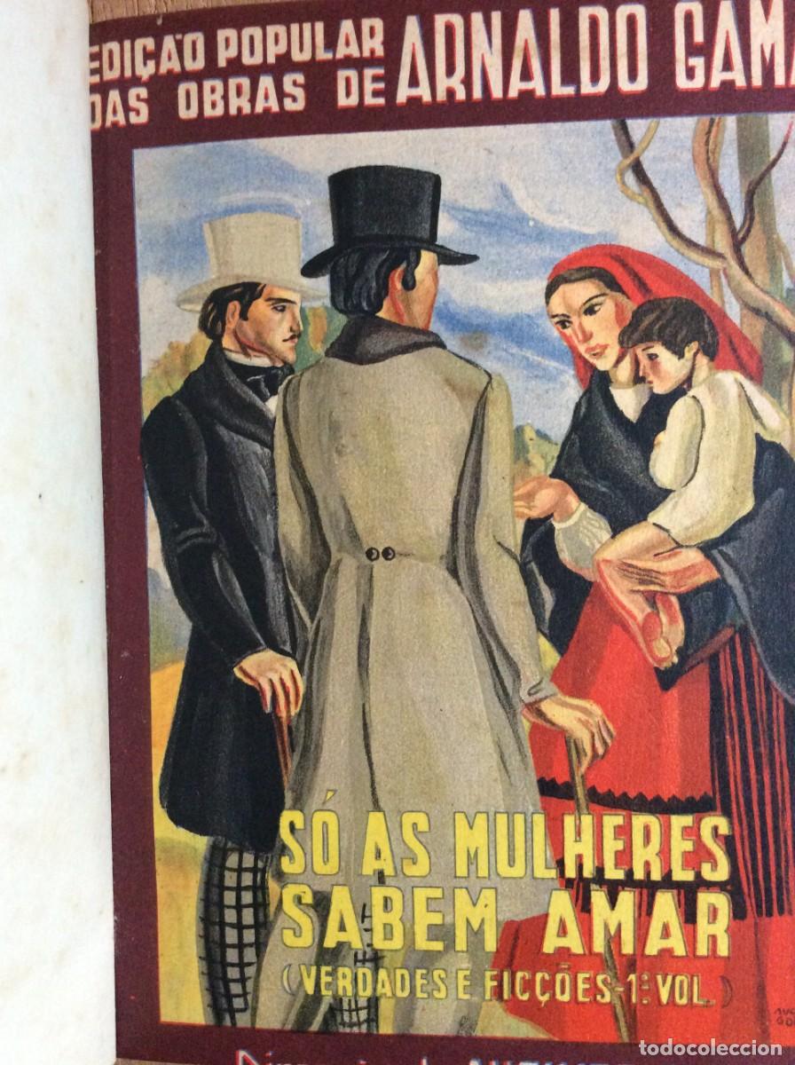 Libros antiguos: GAMA (Arnaldo).&mdash; S&Oacute; AS MULHERES SABEM AMAR. (Verdades e Fic&ccedil;&otilde;es ). Envio gr&aacute;tis