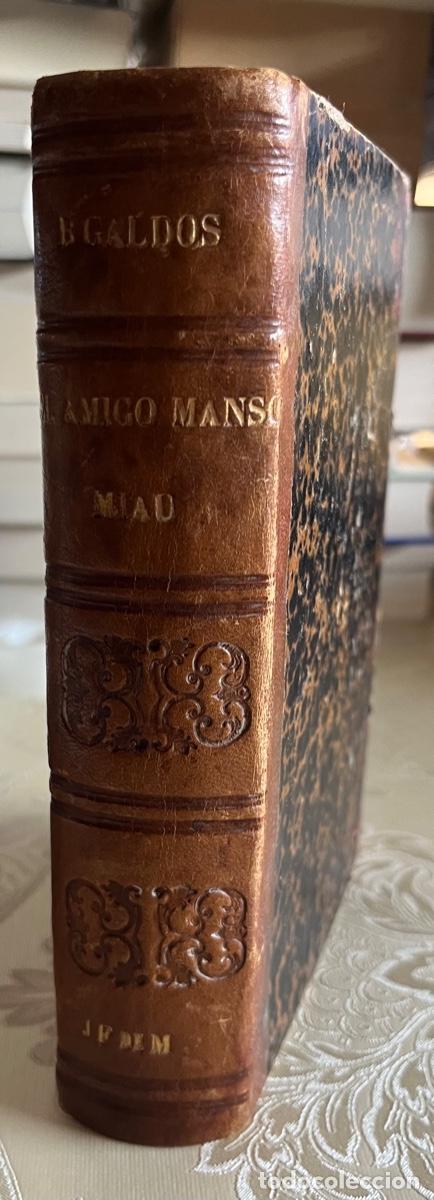 Libros antiguos: P&eacute;rez Galdos, Benito.- Miau (primera edici&oacute;n)-El amigo Manso (segunda edici&oacute;n). 2 t&iacute;tulos en 1 tomo