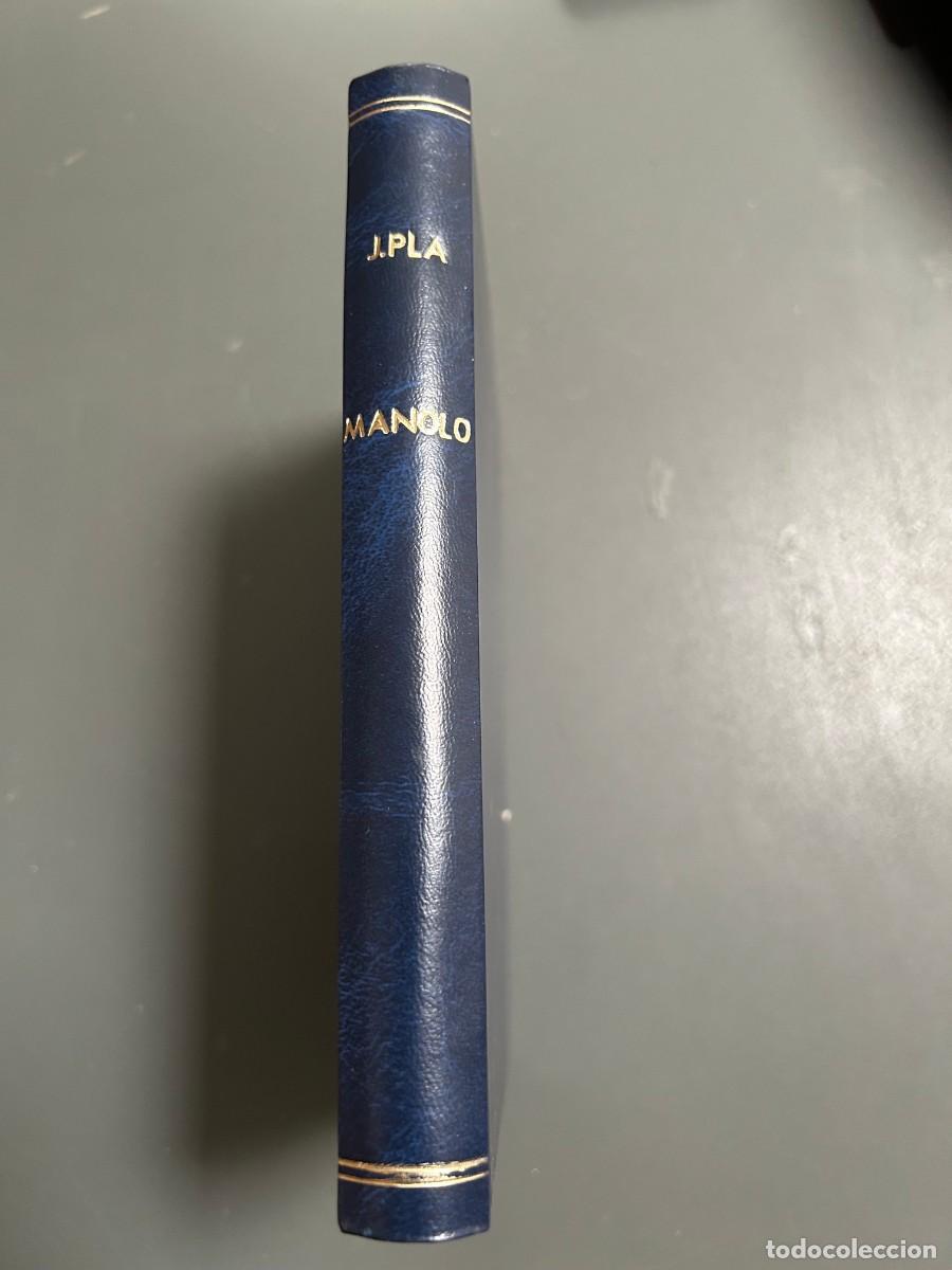 Libros antiguos: VIDA DE MANOLO CONTADA POR EL MISMO. JOS&Eacute; PL&Aacute;. PR&Oacute;LOGO CARLOS RIBA