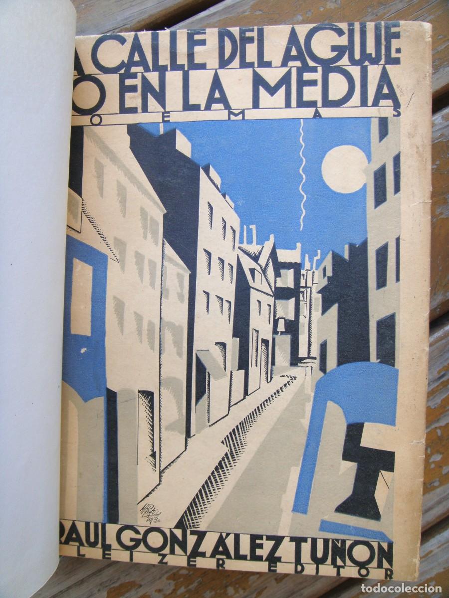 Livres anciens: Ra&uacute;l Gonz&aacute;lez Tu&ntilde;&oacute;n: LA CALLE DEL AGUJERO EN LA MEDIA. Primera edici&oacute;n
