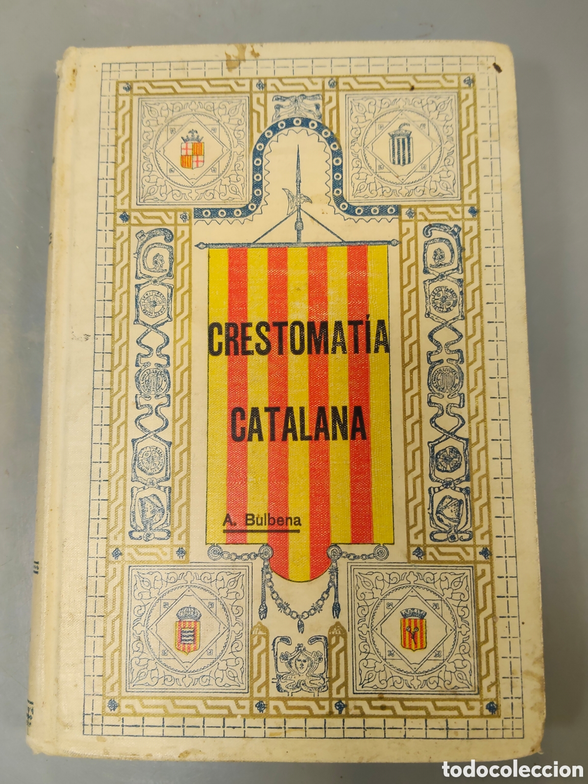 Libros antiguos: Crestomat&iacute;a CATALANA 1907