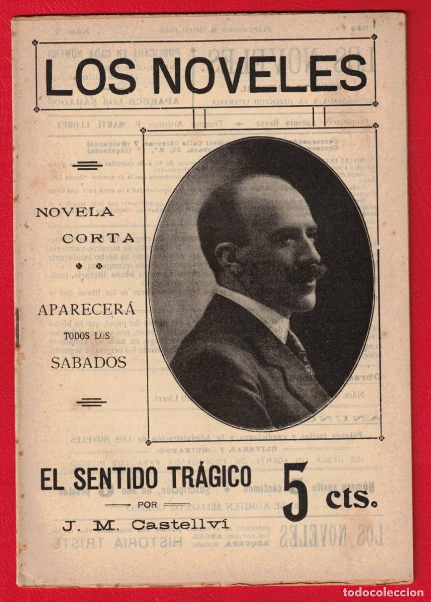 Libros antiguos: J.M. Castellvi - El sentido tr&aacute;gico - Los noveles - La novela corta