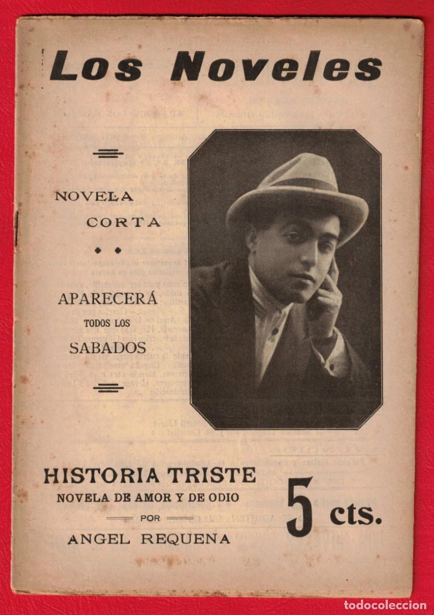 Libros antiguos: Angel Requena - Historia triste - Los noveles - La novela corta