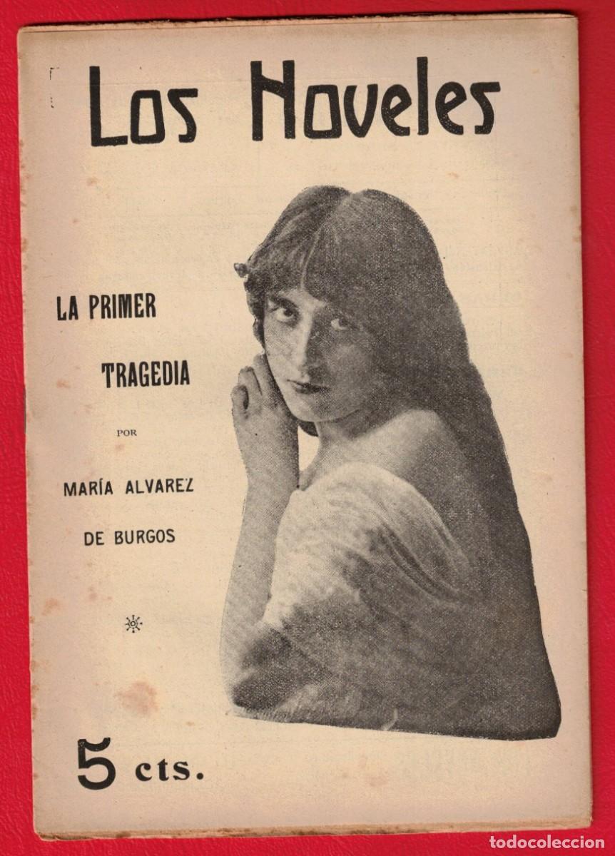 Libros antiguos: Maria Alvarez de Burgos - La primer tragedia - Los noveles - La novela corta