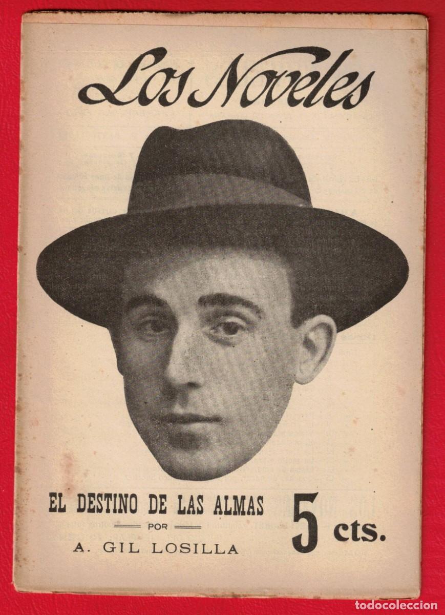 Libros antiguos: A. Gil Losilla - El destino de las almas - Los noveles - La novela corta