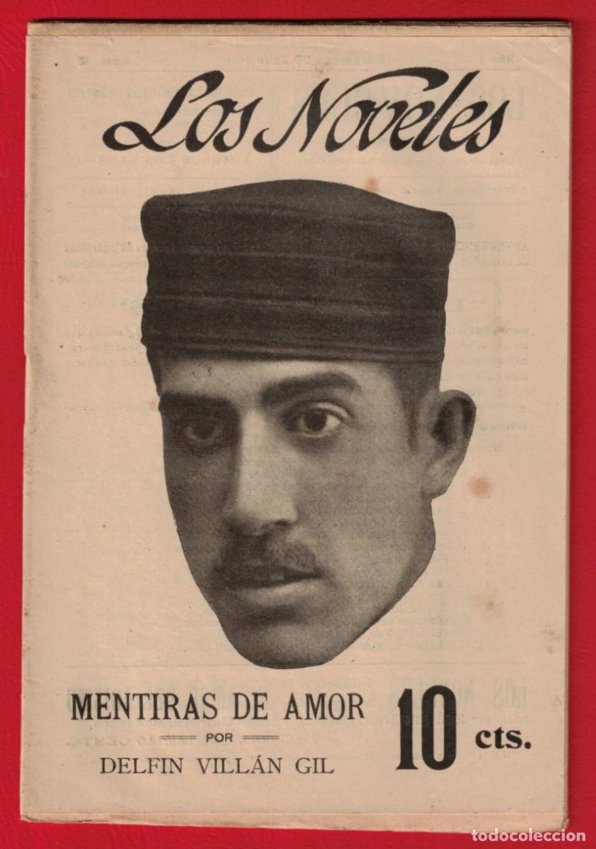 Libros antiguos: Delfin Vill&aacute;n Gil - Mentiras de amor - Los noveles - La novela corta
