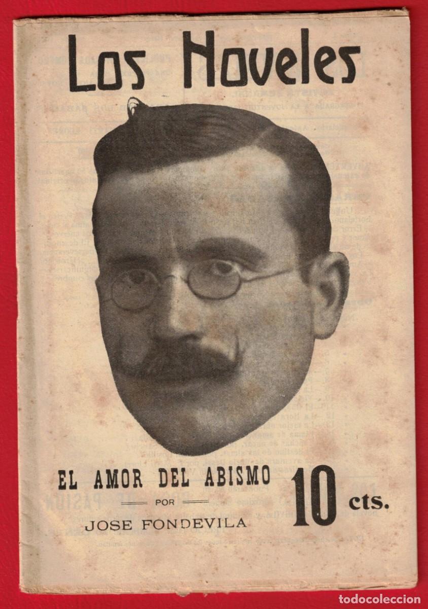 Libros antiguos: Jose Fondevila - El amor del abismo - Los noveles - La novela corta
