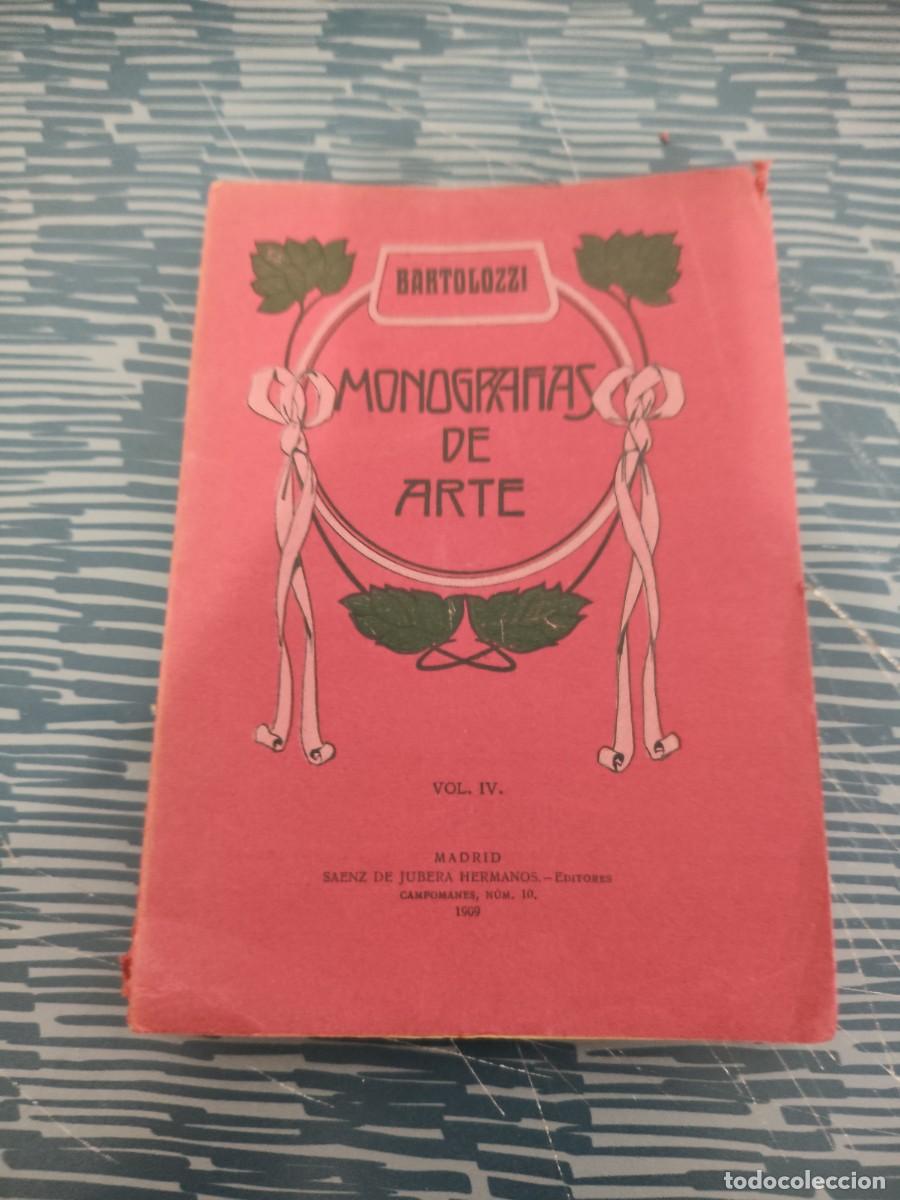 Libros antiguos: MONOGRAF&Iacute;AS DE ARTE,VOL.IV,BARTOLOZZI Y SUS DISCIPULOS EN INGLATERRA,1909,110 P&Aacute;GINAS.