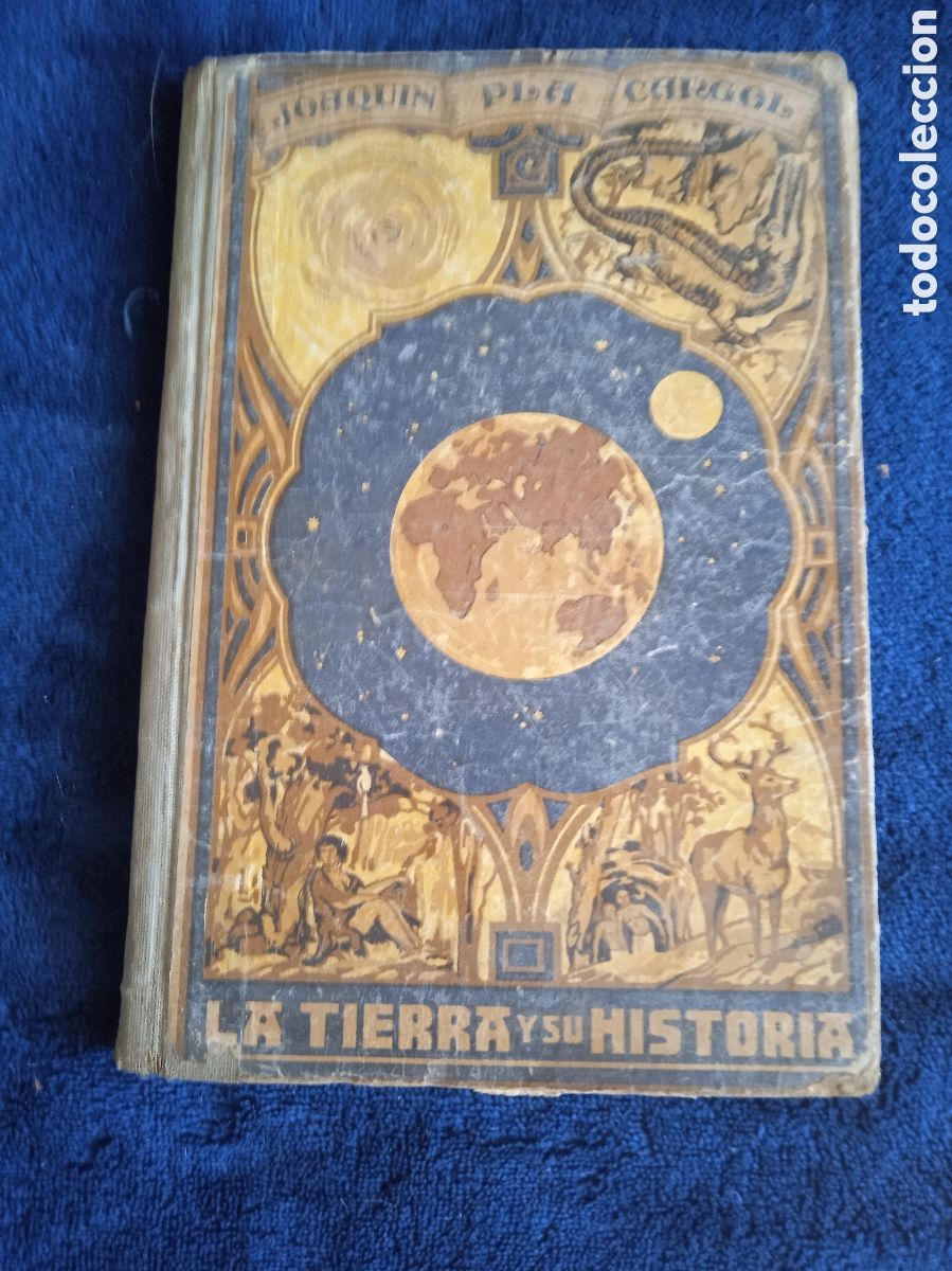 Livros antigos: LA TIERRA Y SU HISTORIA / JOAQUIN PLA CARGOL A&Ntilde;O 1933