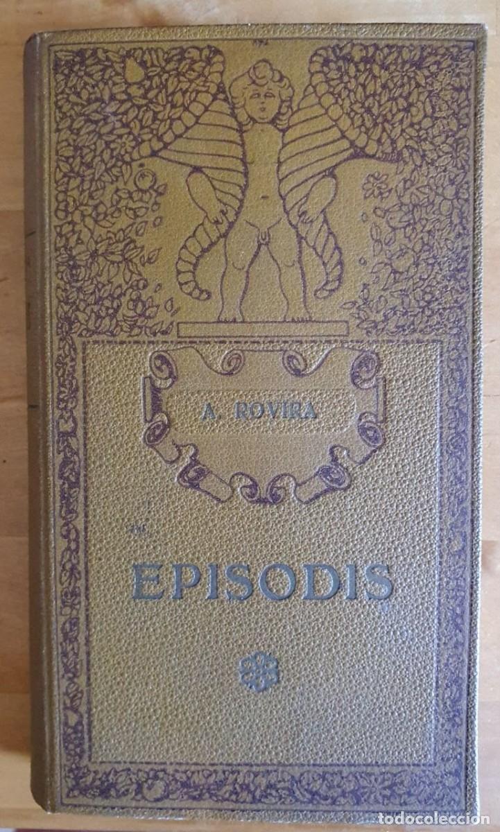 Libros antiguos: ROVIRA, A. Episodis (Catal&agrave;) - Foto 1