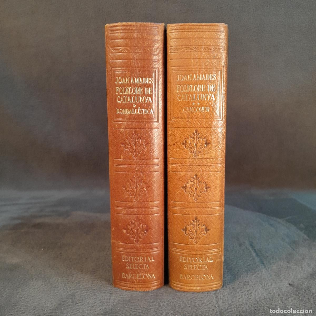 Livros antigos: L-430. FOLKLORE DE CATALUNYA. RONDALLISTICA Y CAN&Ccedil;ONER DE JOAN AMADES. 2 VOL. A&Ntilde;O 1950