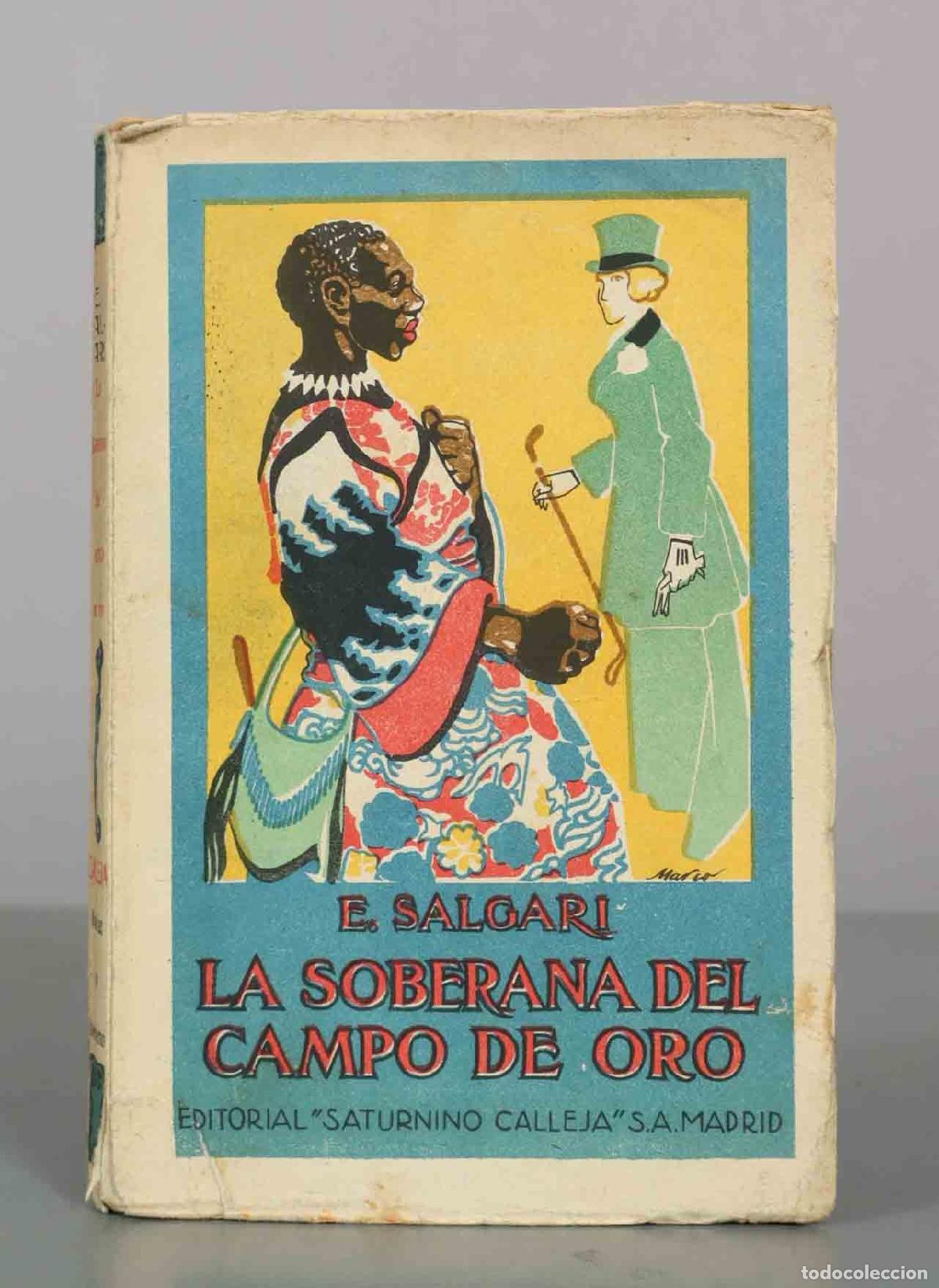 Livres anciens: La soberana del campo de oro - Emilio Salgari - Editorial Saturnino Calleja