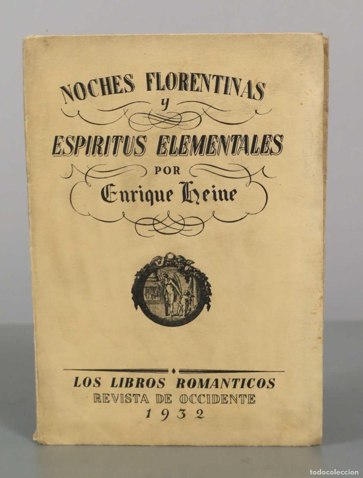 Livres anciens: Noches Florentinas y Esp&iacute;ritus Elementales - Enrique Heine - Revista de Occidente