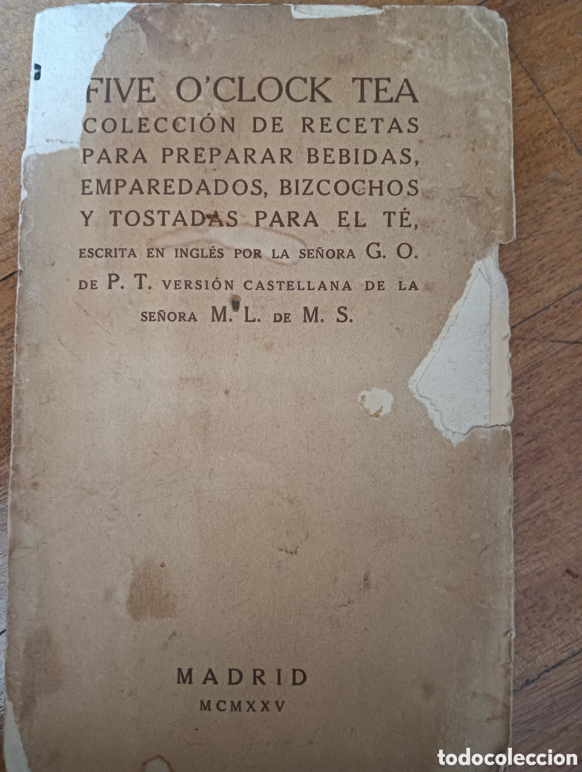 Libros antiguos: Five o'clock tea colecci&oacute;n de recetas para preparar bebidas emparedados bizcochos y tostadas para el
