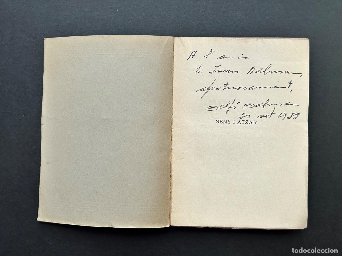 Libros antiguos: Seny i Atzar , Dalmau Janer &ndash; Dedicat&ograve;ria autografiada per autor a Eusebi Isern Dalmau &ndash; Banyoles