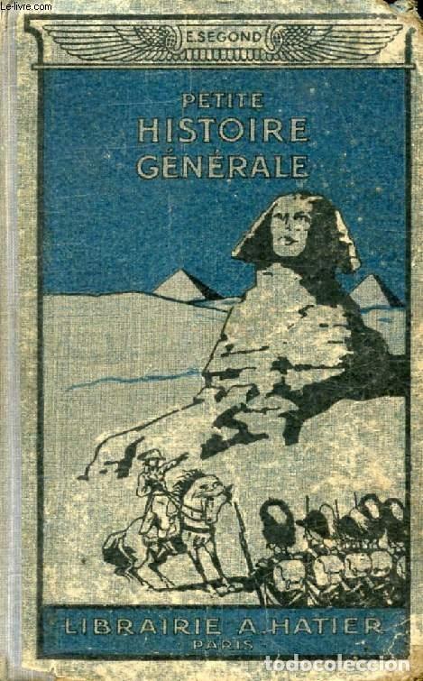 Libros antiguos: Petite histoire g&eacute;n&eacute;rale. E. Segond 1924 - Foto 6