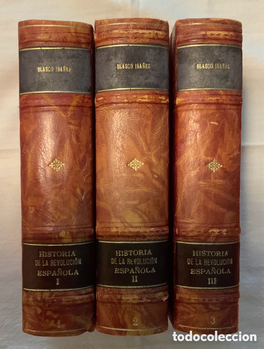 Libros antiguos: Historia de la Revoluci&oacute;n Espa&ntilde;ola de Blasco Ib&aacute;&ntilde;ez, Cosm&oacute;polis (1930)