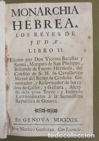 Libros antiguos: BACALLAR Y SANNA, Vicente: MONARCHIA HEBREA. Los Reyes de Jud&aacute;. Libro II. 1719