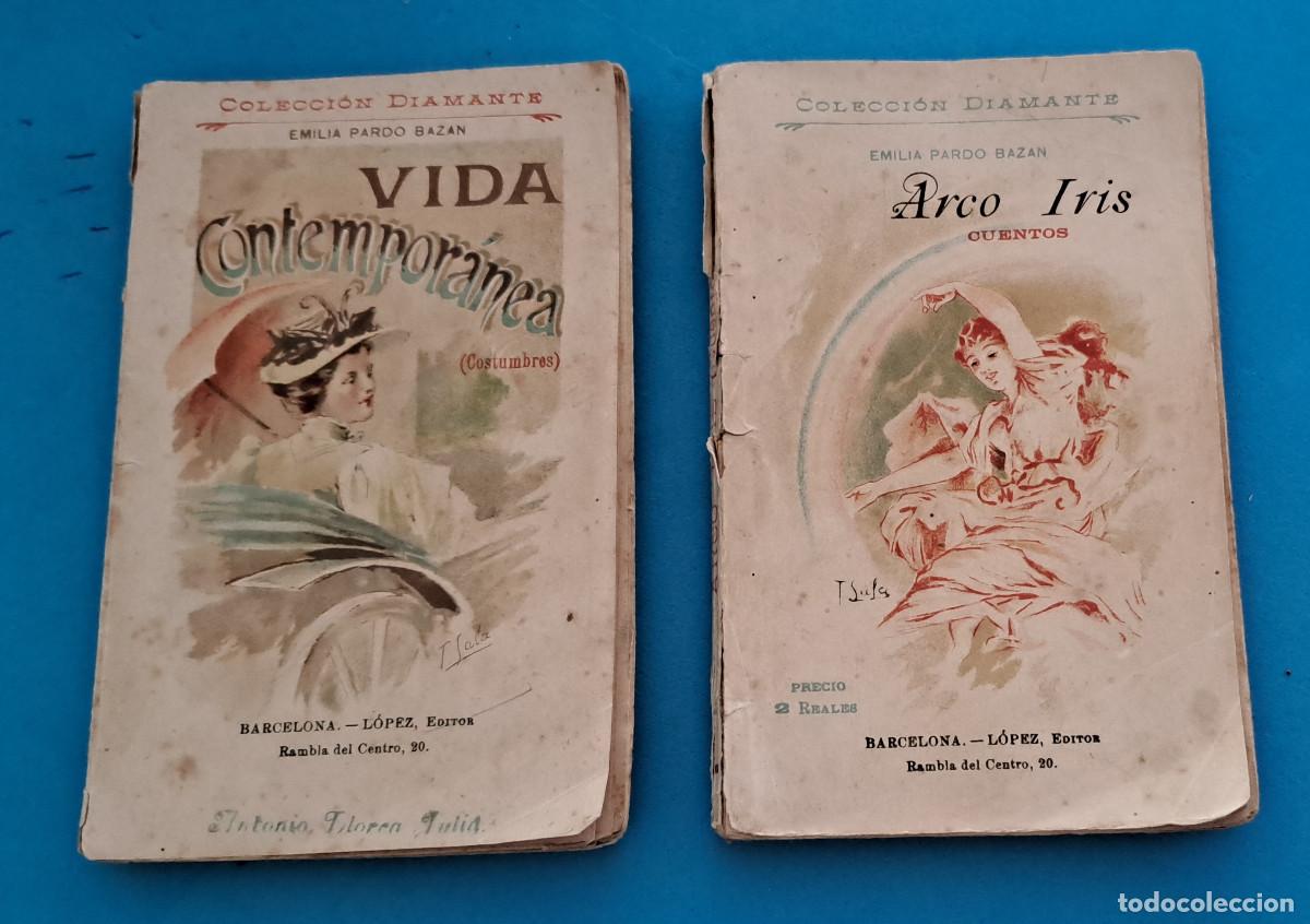 Libros antiguos: EMILIA PARDO BAZAN - VIDA CONTEMPOR&Aacute;NEA ( costumbres ) y ARCO IRIS ( cuentos ) - SIGLO XIX -2 reales