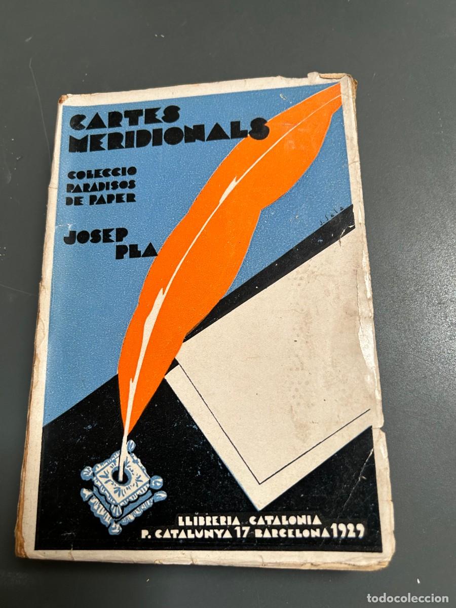 Libros antiguos: CARTES MERIDIONALS. JOSEP PLA. 1&ordf; EDICI&Oacute;.