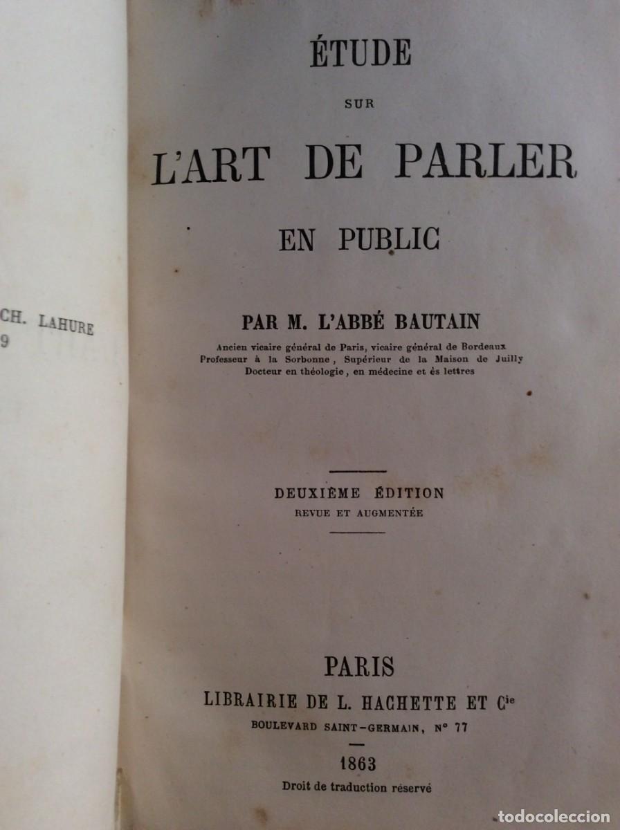 Libros antiguos: &Eacute;tude sur l'art de parler en public, par M. l'abb&eacute; Bautain. 2.&ordf; edi&ccedil;&atilde;o, ano 1863. Envio gr&aacute;tis