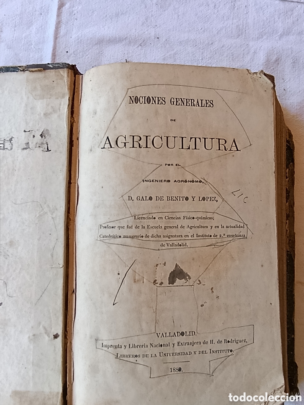 Libros antiguos: Nociones Generales de Agricultura &ndash; Galo de Benito y L&oacute;pez &ndash; Valladolid, 1880 &ndash; Primera edici&oacute;n &ndash; Ag