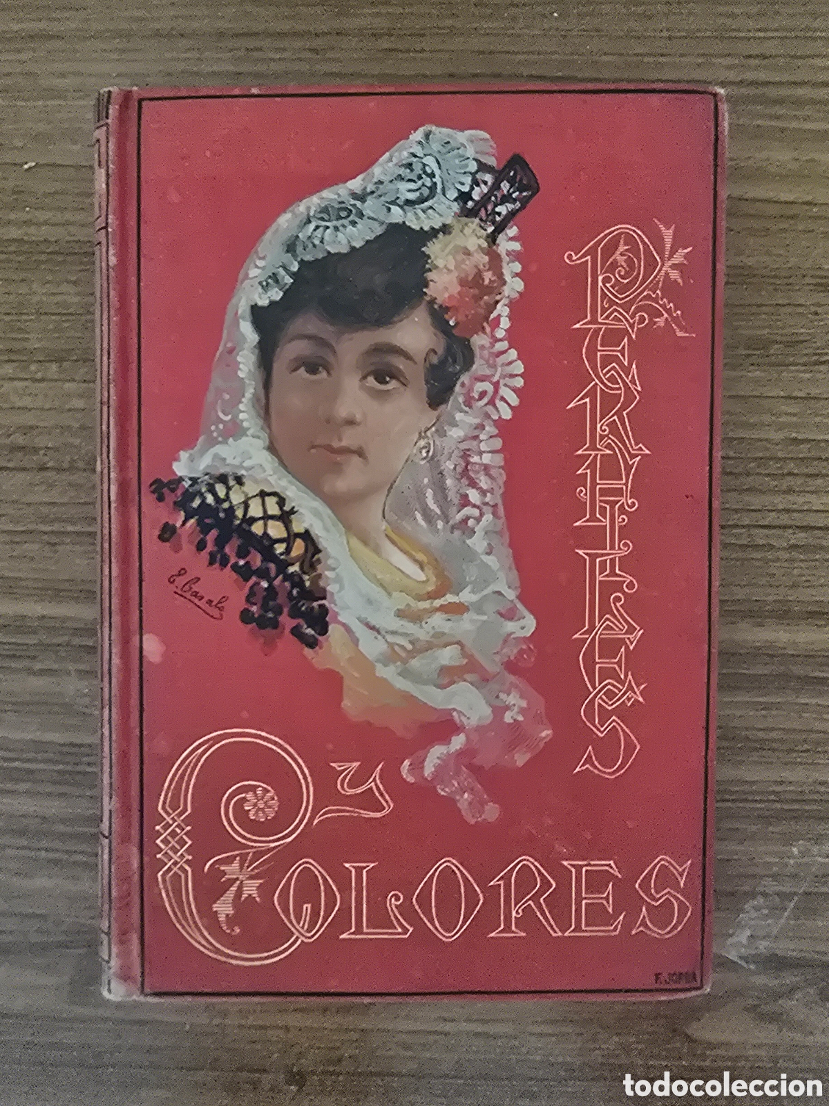 Libros antiguos: PERFILES Y COLORES,A&Ntilde;O 1882,(BIBLIOTECA ARTES Y LETRAS)