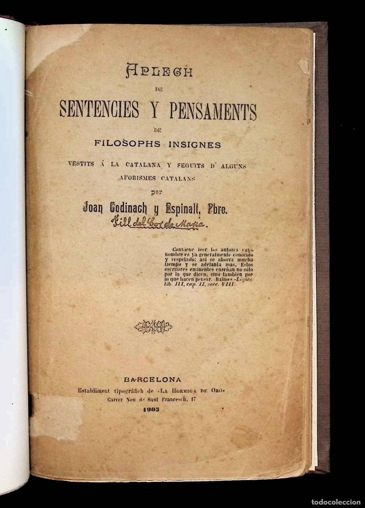 Libros antiguos: APLECH DE SENTENCIES Y PENSAMENTS DE FILOSOPHS INSIGNES... - CODINACH Y ESPINALT, Joan.