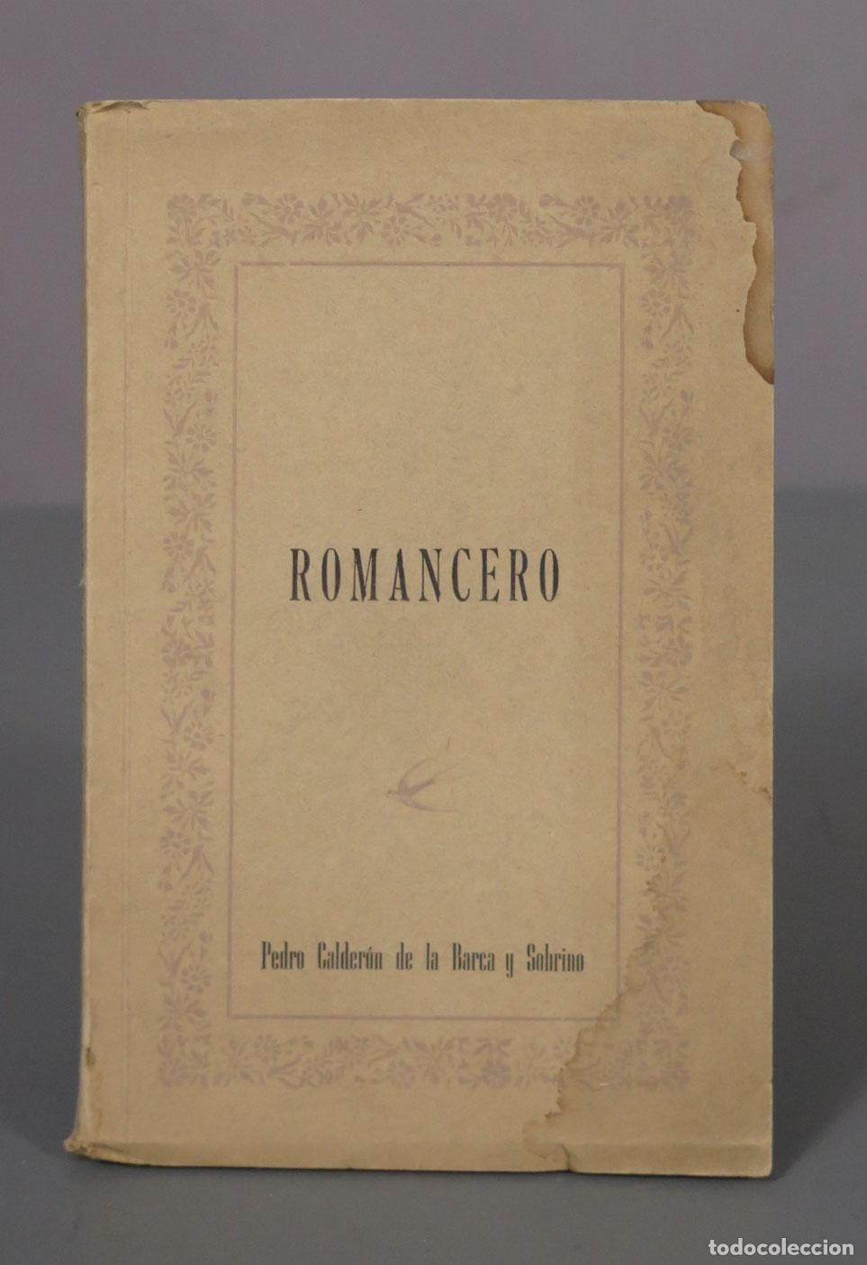 Libros antiguos: Romancero - Pedro Calder&oacute;n de la Barca y Sobrino