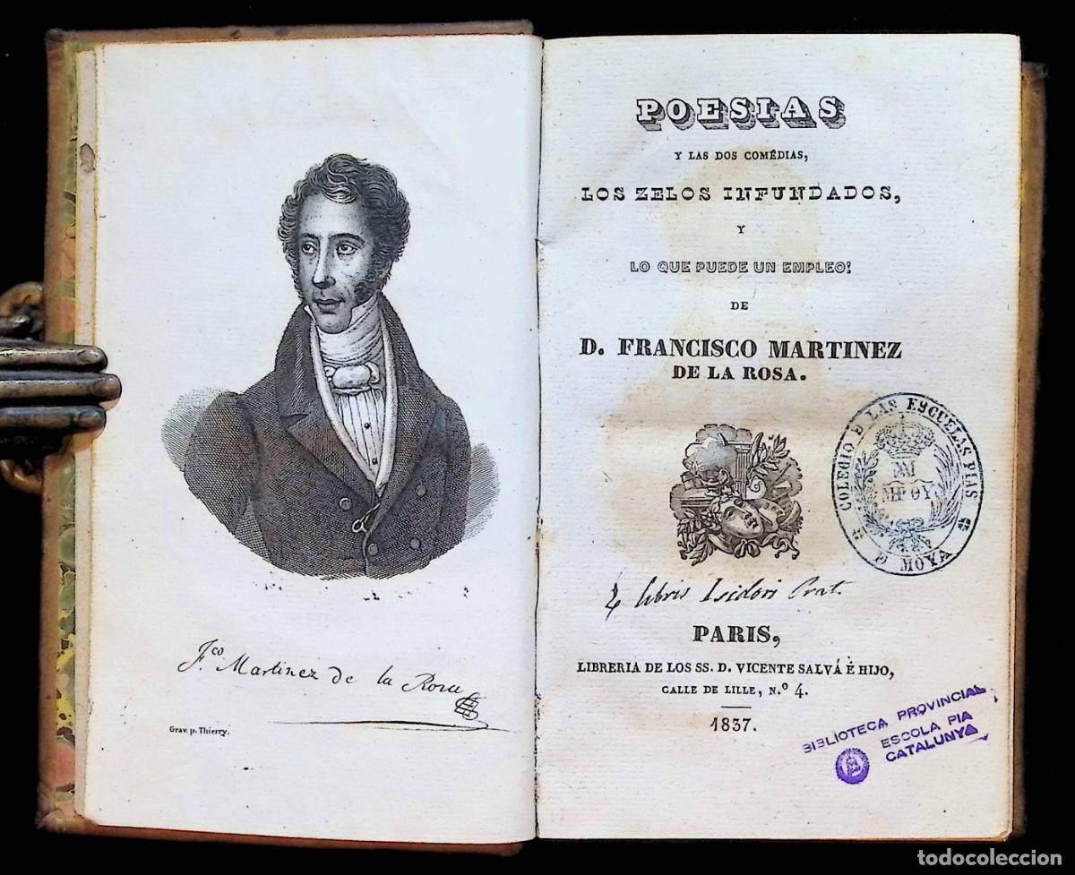 Libros antiguos: POES&Iacute;AS Y LAS DOS COMEDIAS, LOS ZELOS INFUNDADOS Y LO QUE PUEDE UN EMPLEO! - MARTINEZ DE LA ROSA, F.