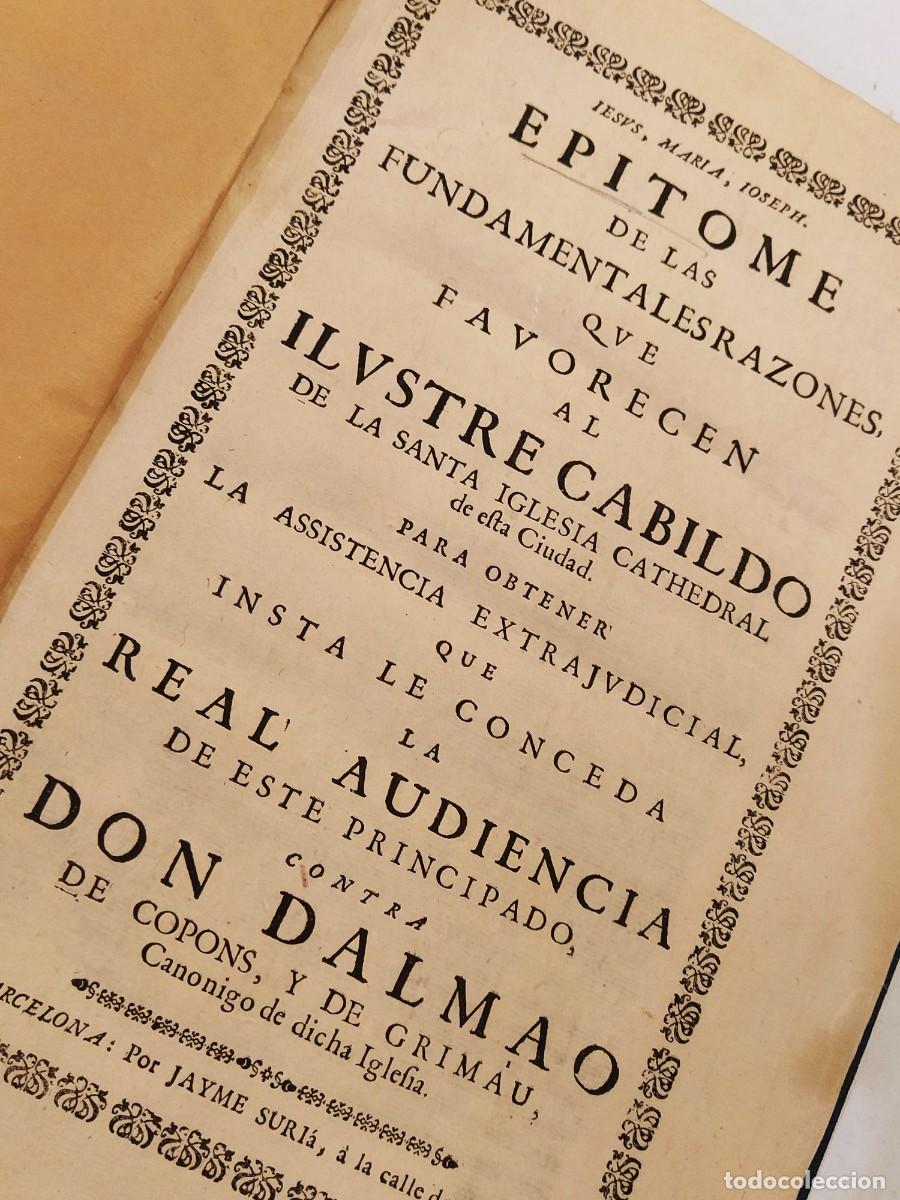 Libros antiguos: EPITOME DE LAS FUNDAMENTALES RAZONES ... ILUSTRE CABILDO CATEDRAL DE BARCELONA - LIBRO MUY ANTIGUO