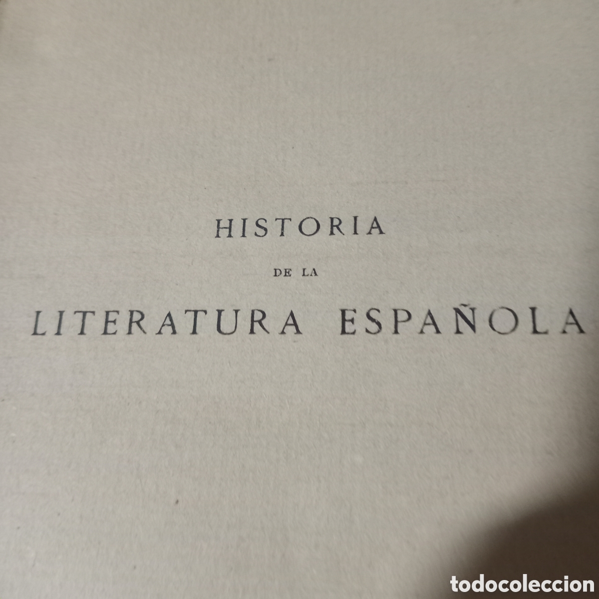 Libros antiguos: HISTORIA DE LA LITERATURA ESPA&Ntilde;OLA