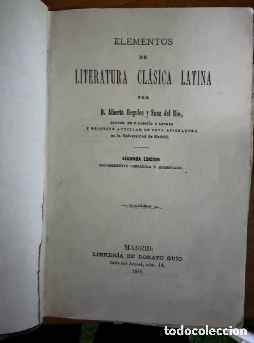 Libros antiguos: Elementos de literatura cl&aacute;sica latina 1874